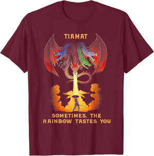 Dragon Tiamat Sometimes The Rainbow Tastes You T-Shirt - T-Shirt | Maroon
