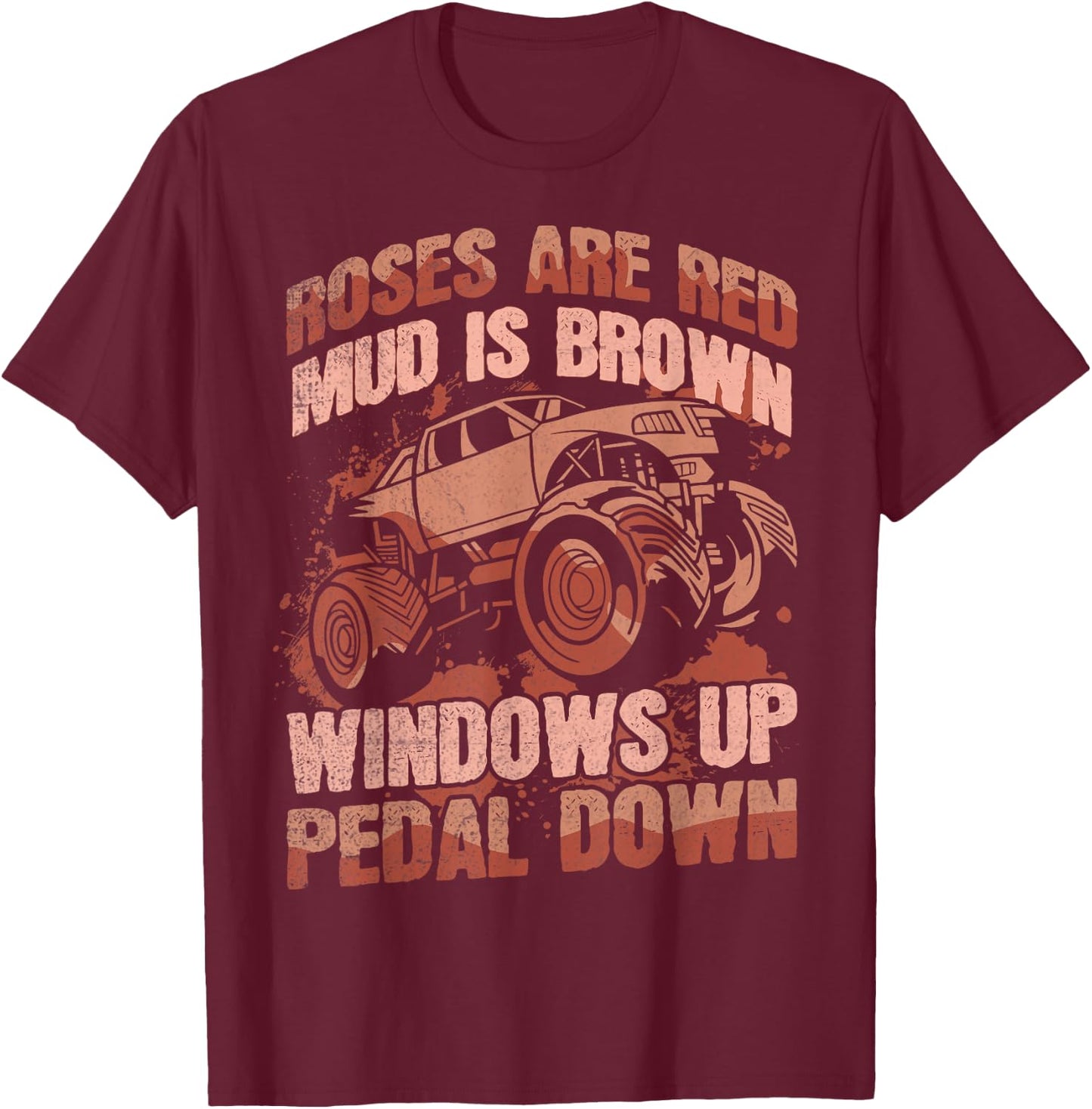 Mudding and Mud Bogging Design for a Mudding Lover T-Shirt - T-Shirt | Maroon