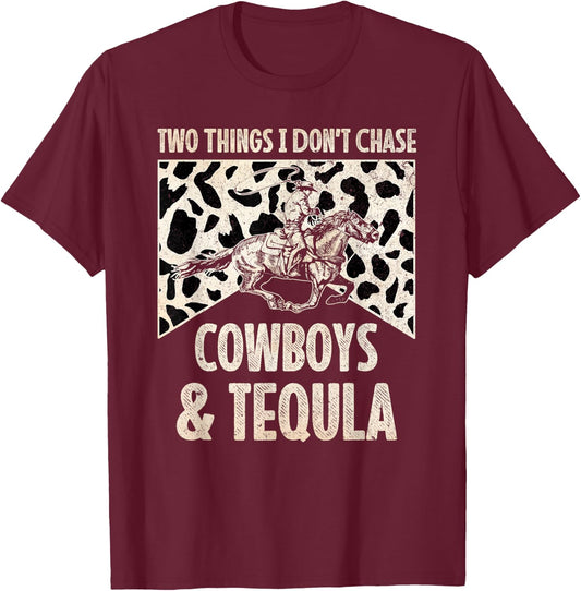 Leopard 2 Things I Don't Chase Cowboys & Tequila Western T-Shirt - T-Shirt | Maroon