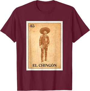 EL CHINGÓN. Zapata Mexican Bingo Version T-Shirt - T-Shirt | Maroon