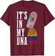 Mexico Colombia It's In My DNA Mexican Colombian Flag Pride T-Shirt - T-Shirt | Maroon