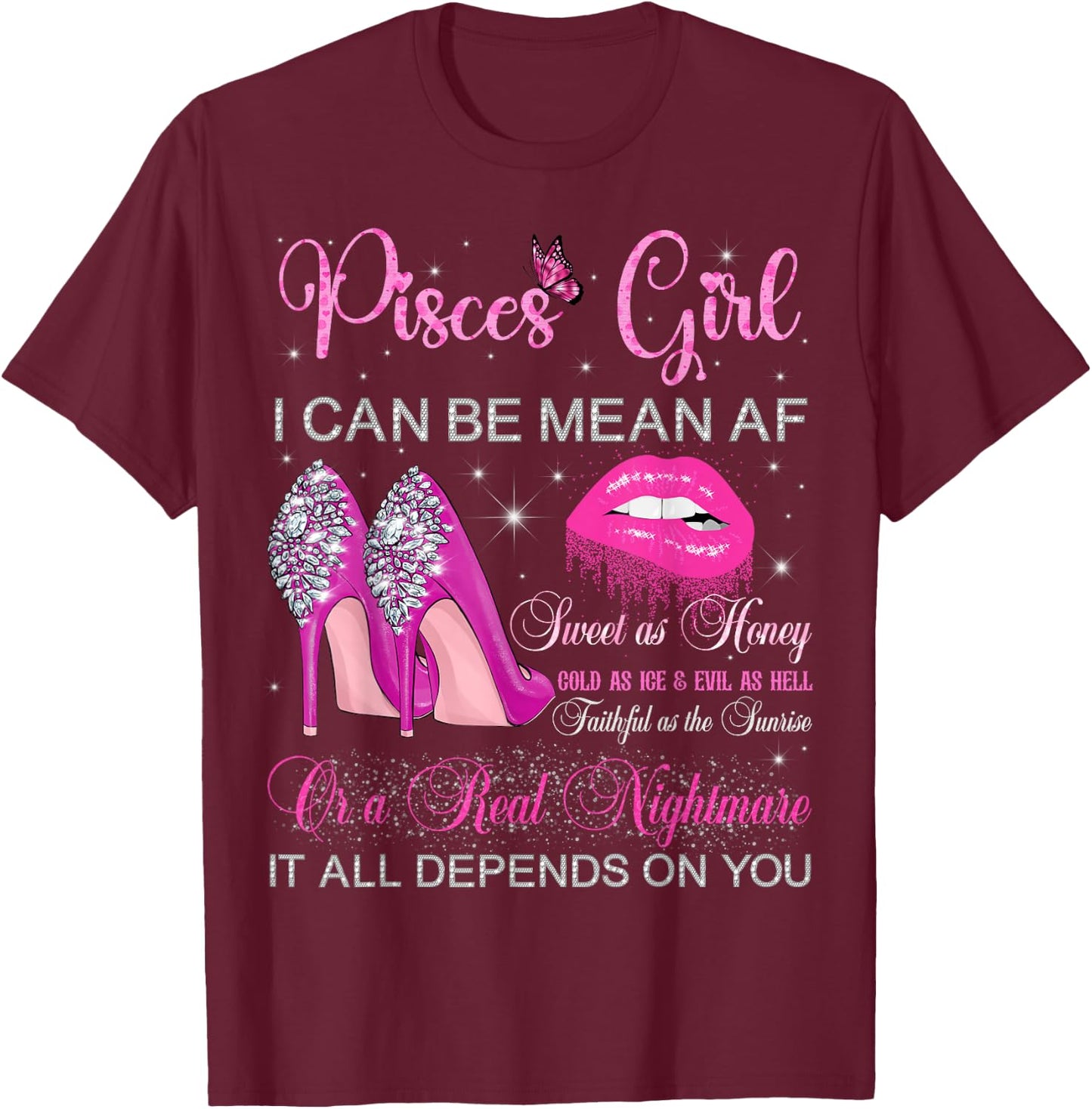 Pisces Girl Birthday High Heels Dripping Lips Women T-Shirt - T-Shirt | Maroon