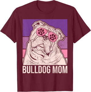 Dog Mama Pet Owner Animal Lover Outfit English Bulldog Mom T-Shirt - T-Shirt | Maroon
