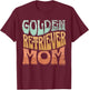 Golden Retriever Mom Vintage Dog Mom Women T-Shirt - T-Shirt | Maroon