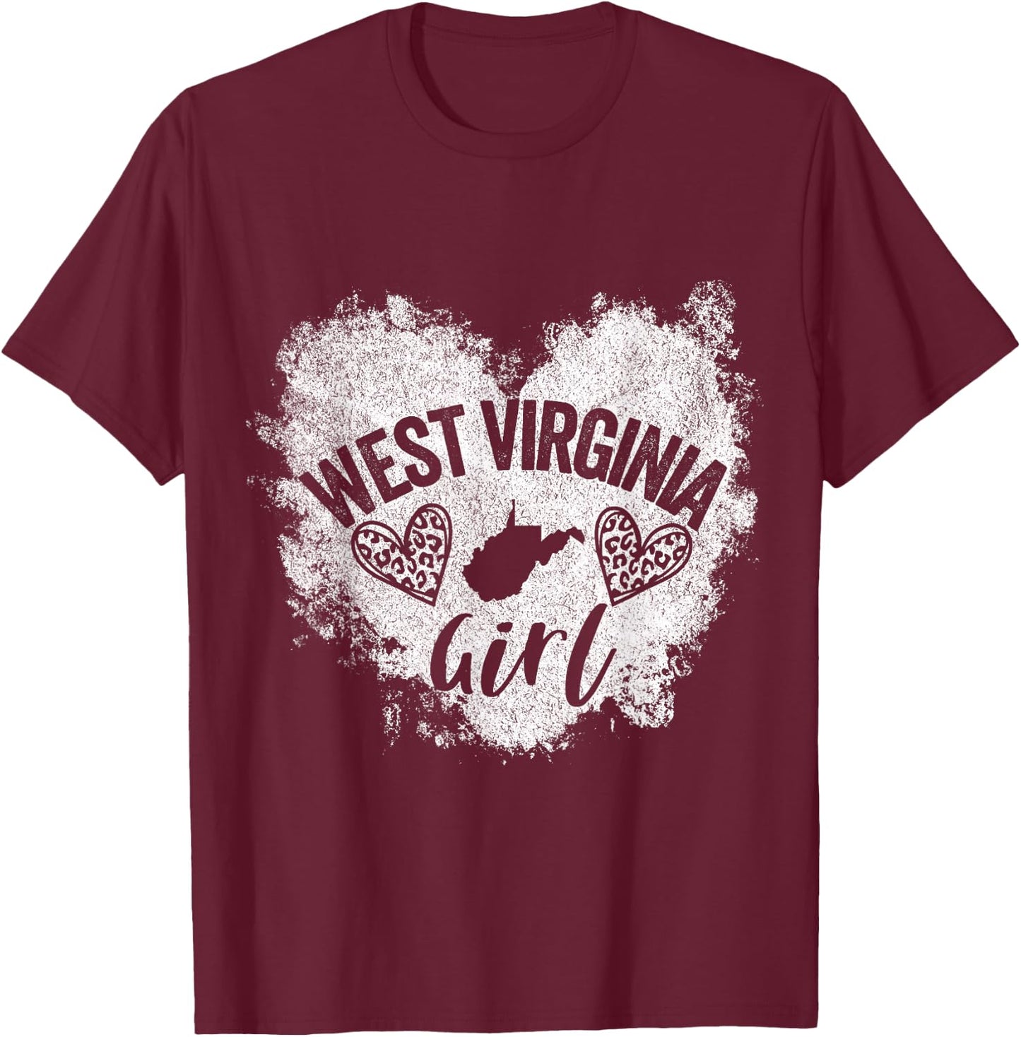 West Virginia Girl Funny Hometown West Virginia Home T-Shirt - T-Shirt | Maroon