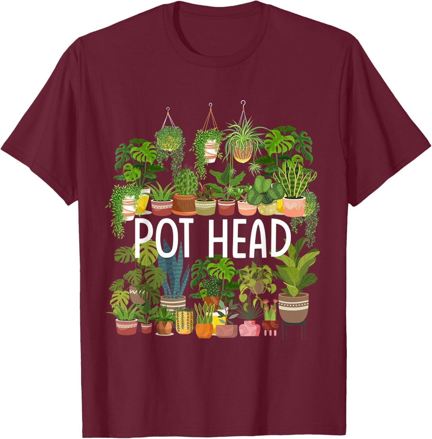 Pot Head - Plant Lover Gift T-Shirt - T-Shirt | Maroon
