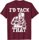 Welder Pipefitter I'd Tack That T-Shirt - T-Shirt | Maroon