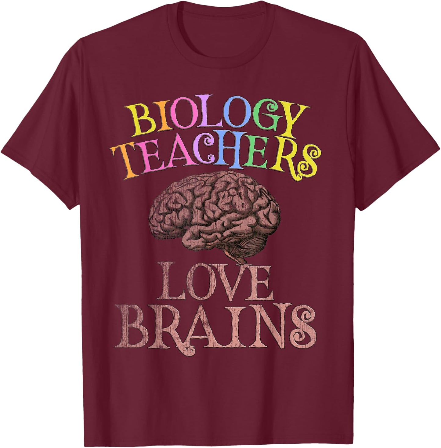 Retro BIOLOGY TEACHERS LOVE BRAINS This is My Scary STEM T-Shirt - T-Shirt | Maroon