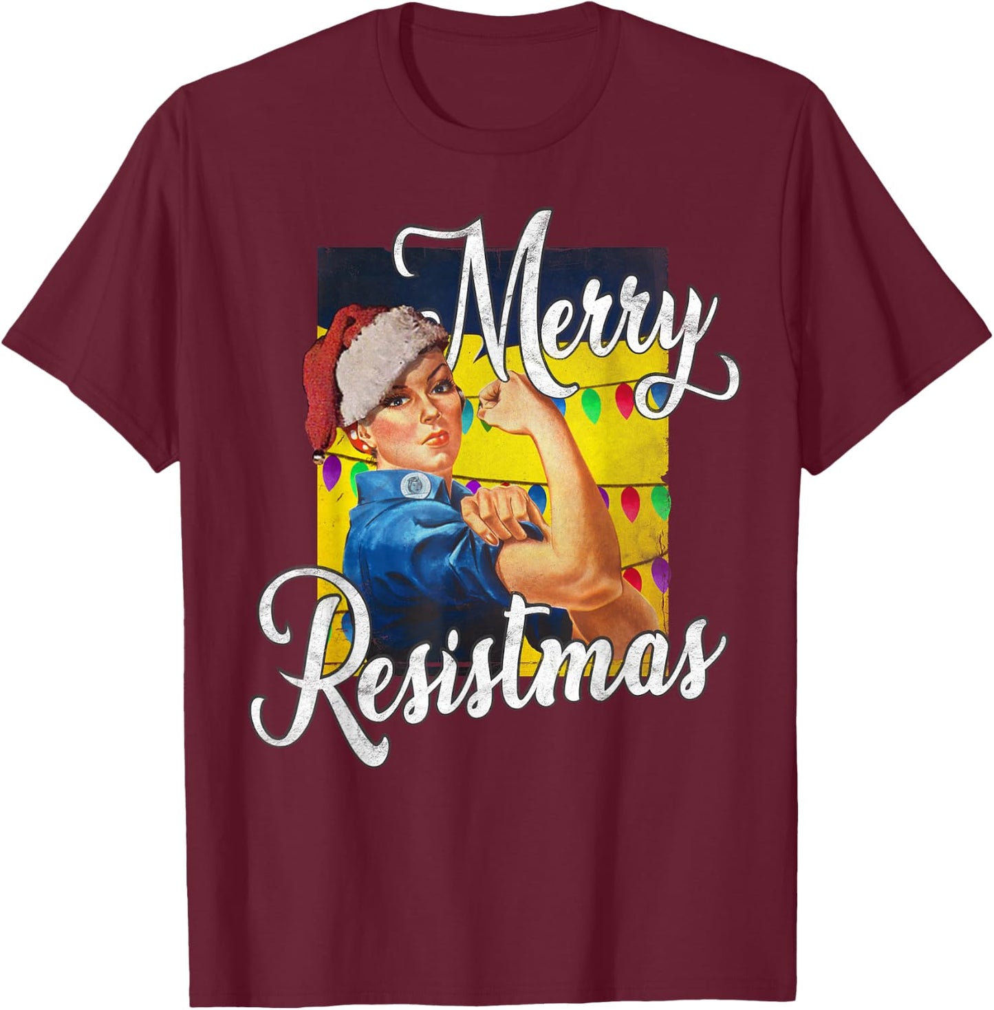 Merry Resistmas, Christmas, Feminist, Strong Woman T-Shirt - T-Shirt | Maroon