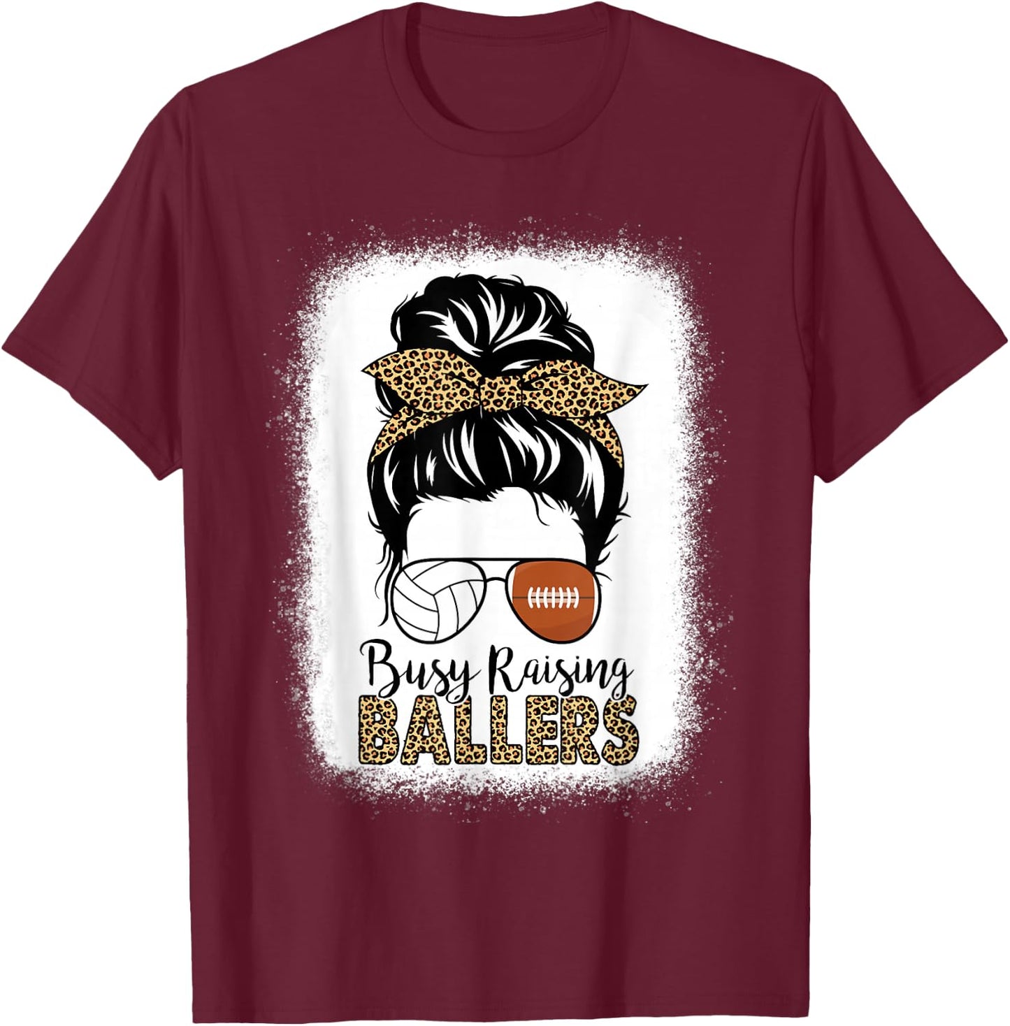 Volleyball And Football Mom Messy Bun Busy Raising Ballers T-Shirt - T-Shirt | Maroon