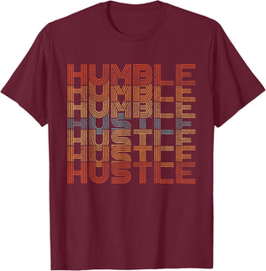 Humble Hustle Retro Vintage – Motivational Entrepreneur T-Shirt - T-Shirt | Maroon