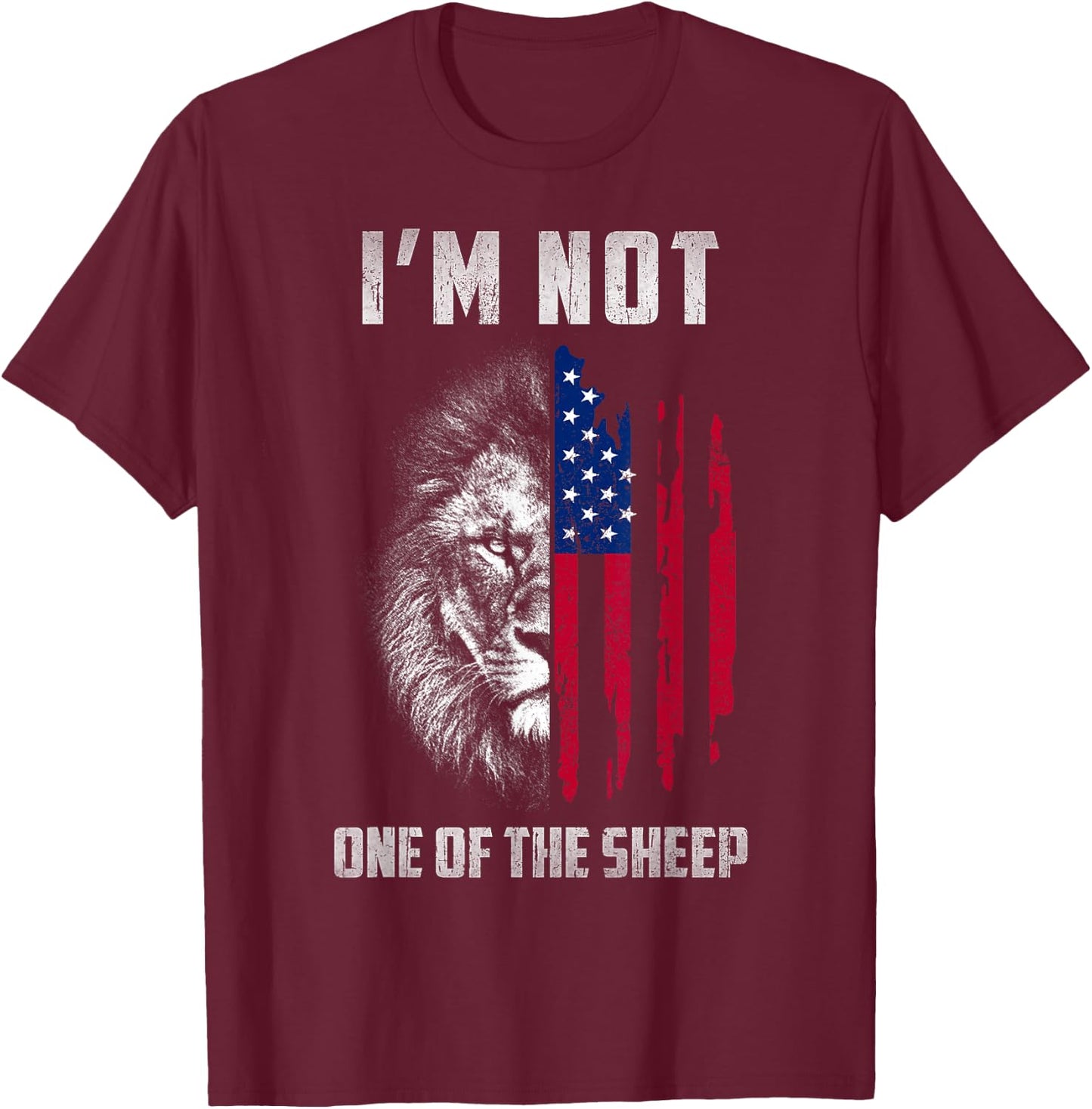 I'm Not One Of The Sheep Patriotic Lions American Flag T-Shirt - T-Shirt | Maroon