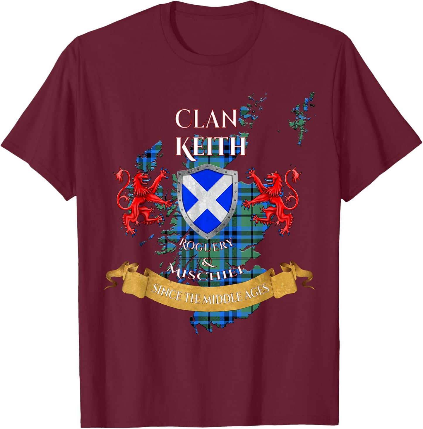 Keith Scottish Family Clan Middle Ages Mischief T-Shirt - T-Shirt | Maroon