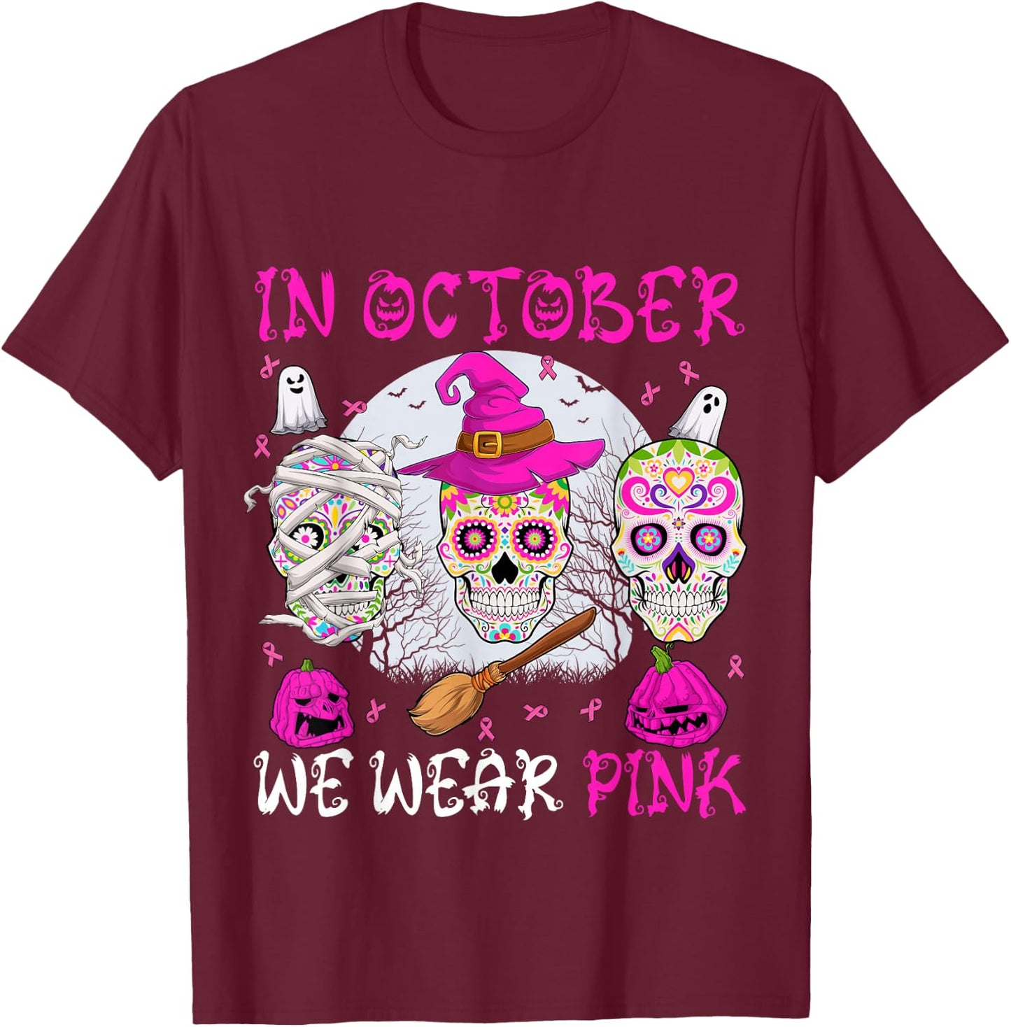 In October We Wear Pink T-Shirt - T-Shirt | Maroon