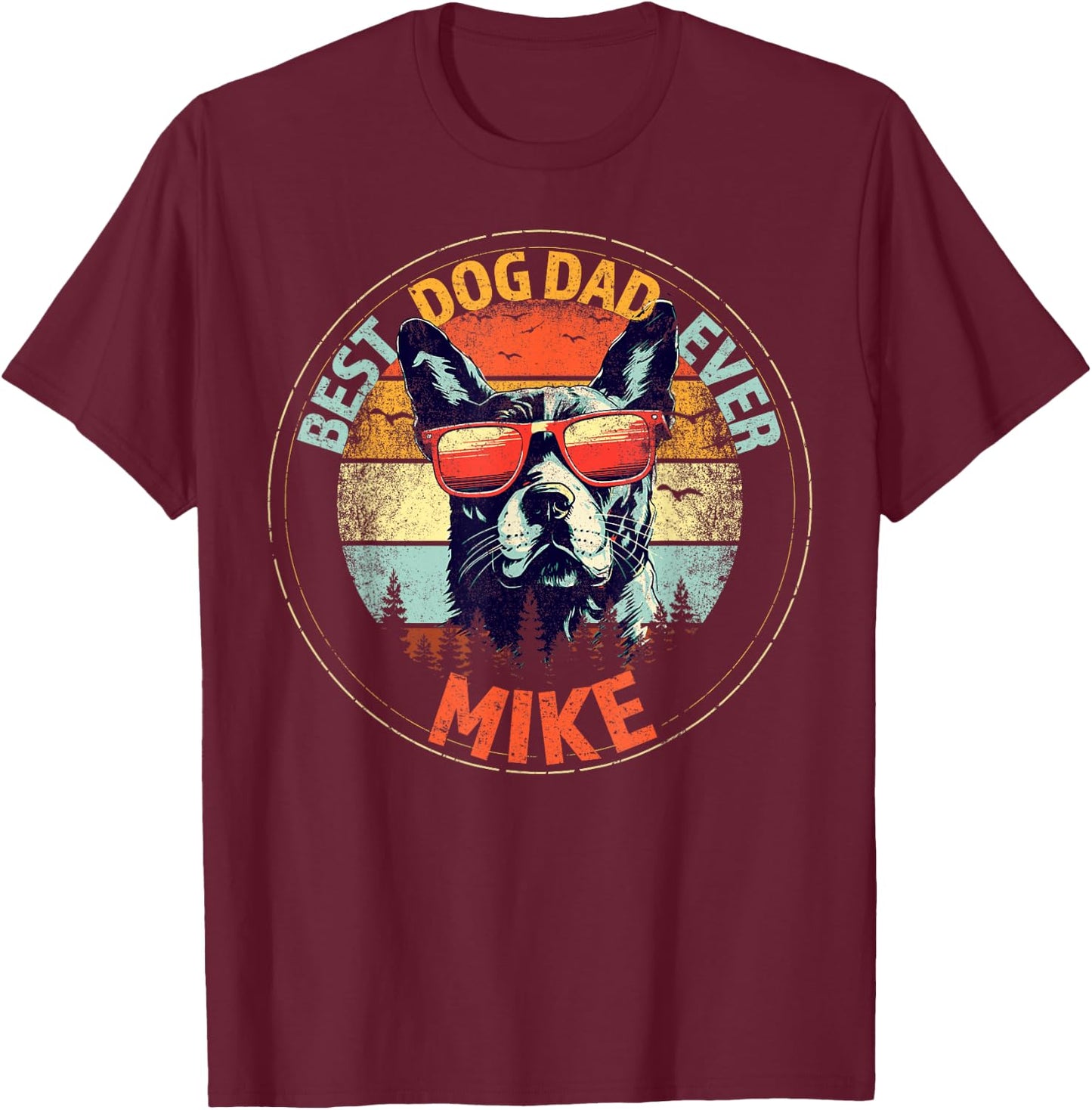 Mike Best Dog Dad Ever Funny Custom Personalized Name T-Shirt - T-Shirt | Maroon