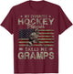 My Favorite Hockey Player Calls Me Gramps Father's Day T-Shirt - T-Shirt | Maroon