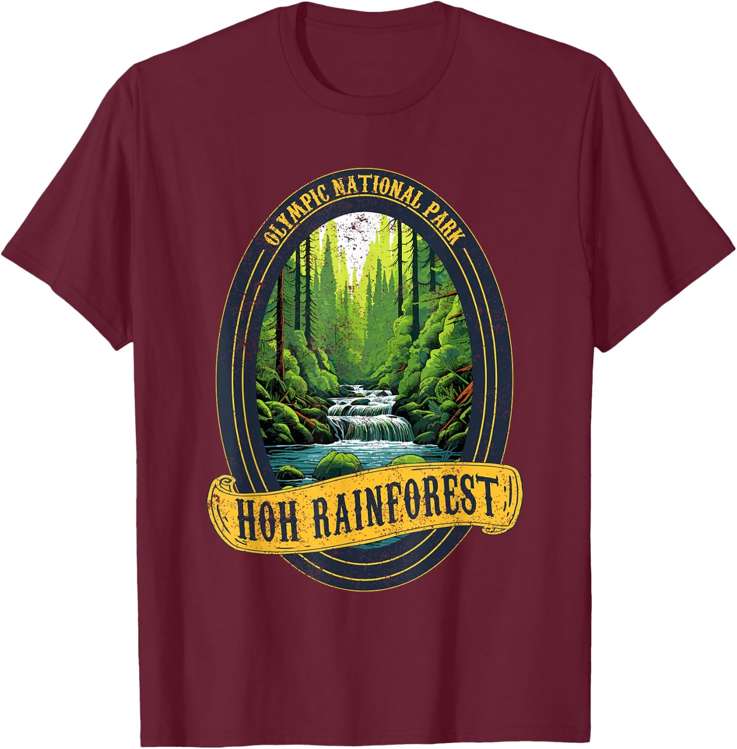 Olympic National Park Washington Hoh Rain Forest T-Shirt - T-Shirt | Maroon