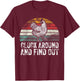 Cluck Around And Find Out Funny Chicken Vintage Adult Humor T-Shirt - T-Shirt | Maroon