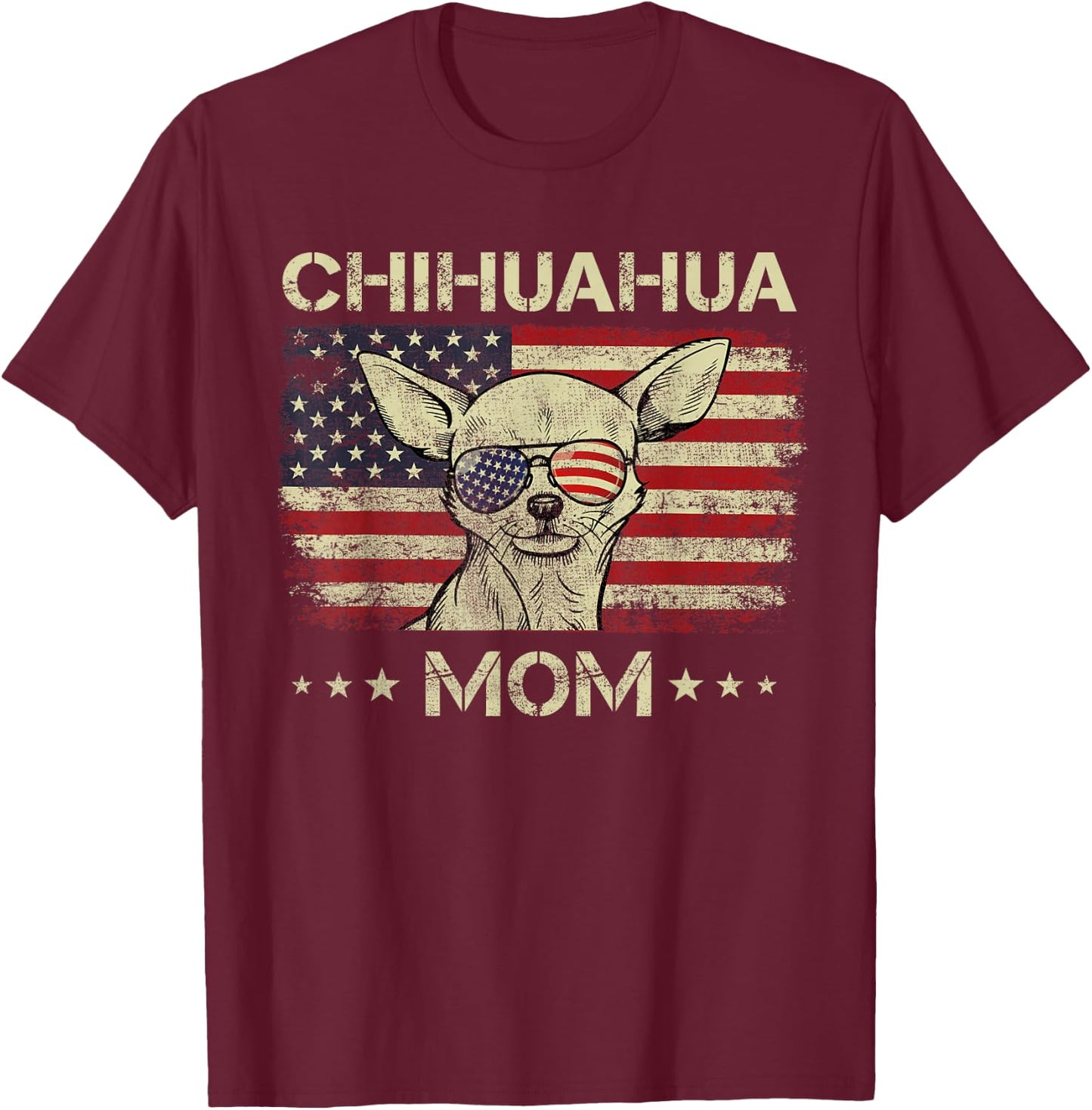 Chihuahua Mom Dog Lovers American Flag 4th Of July Women Men T-Shirt - T-Shirt | Maroon