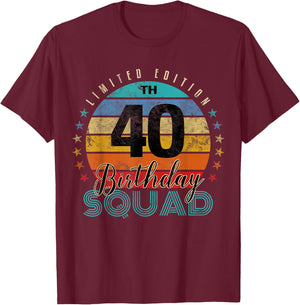 40 Year Old Birthday Squad Vintage 40th B-Day Group Friends T-Shirt - T-Shirt | Maroon