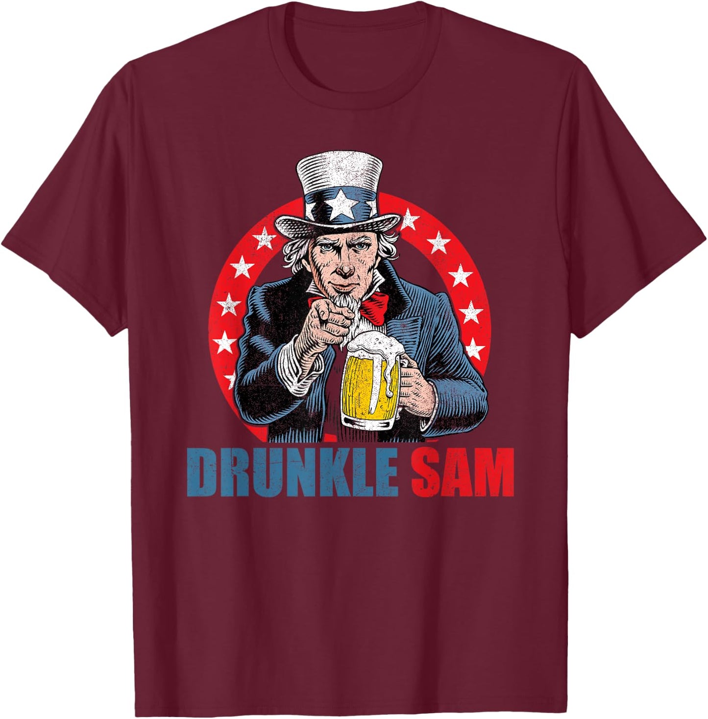 Drunkle Sam Funny 4th of July Uncle Sam USA Beer Drinking T-Shirt - T-Shirt | Maroon
