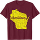 Wisconsin Cheddar Cheese Map Home Graphic T-Shirt - T-Shirt | Maroon