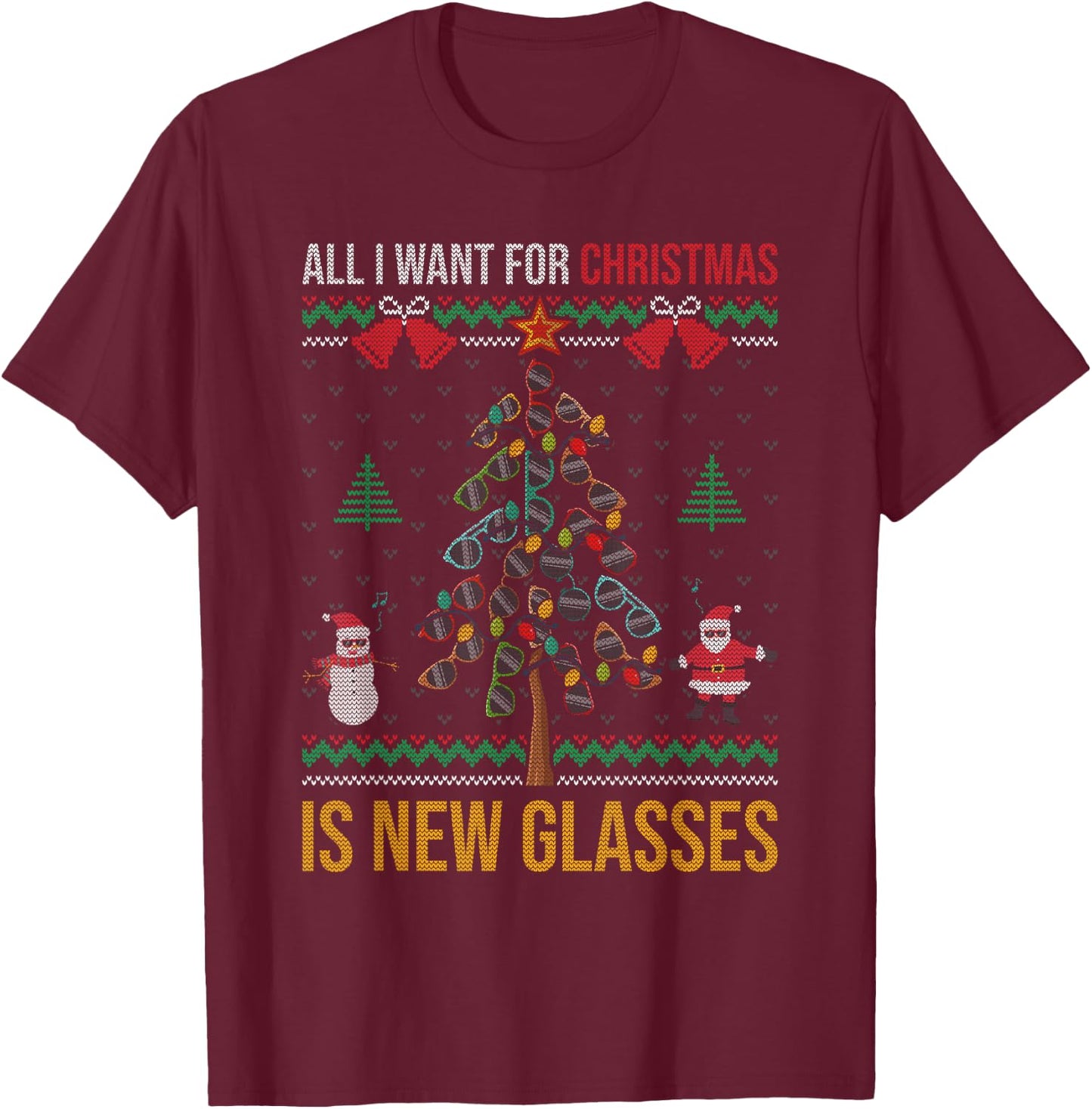 All I Want For Christmas Is New Glasses Optometrist Optician T-Shirt - T-Shirt | Maroon