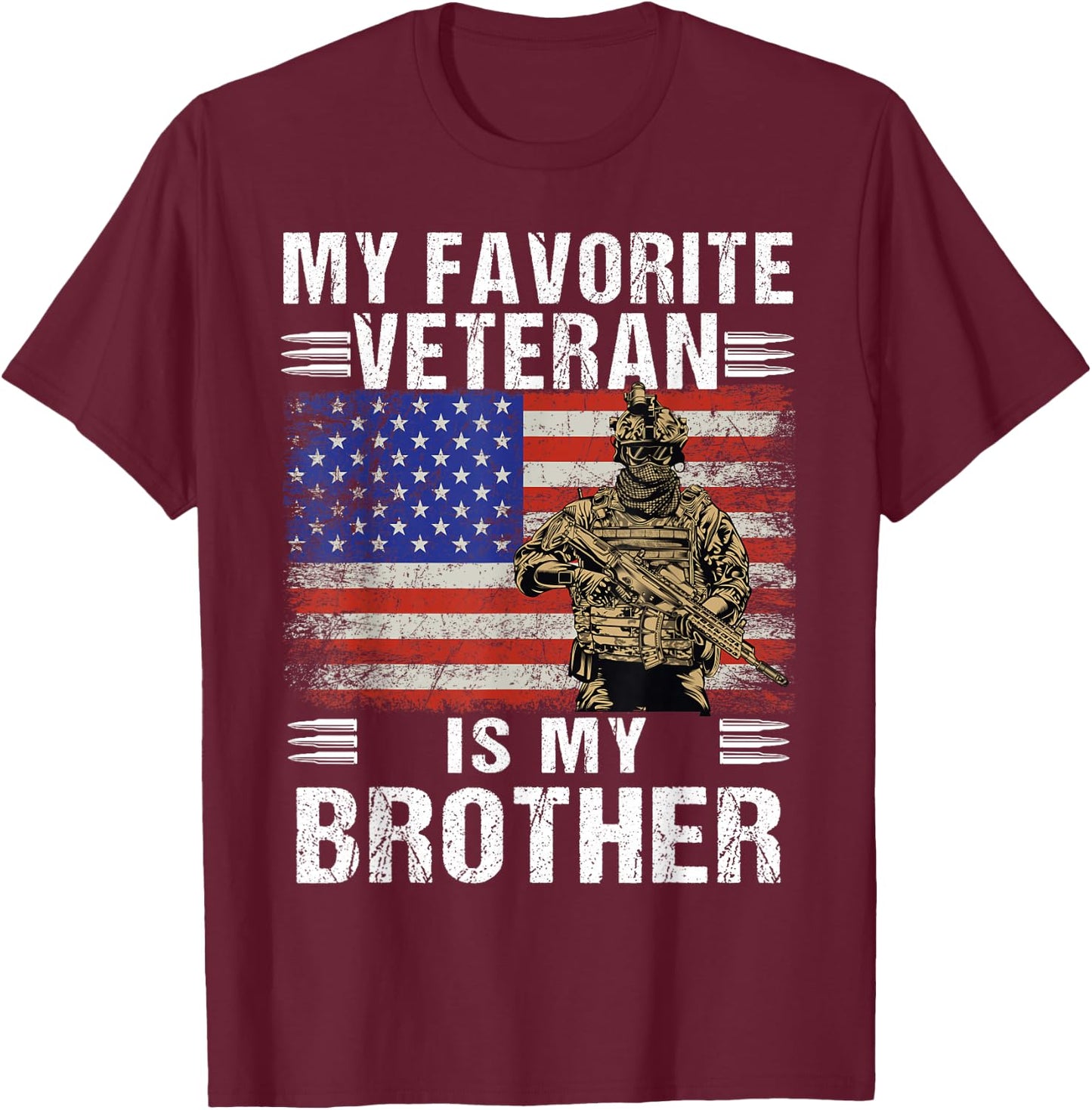My Favorite Veteran Is My Brother Veterans Day American Flag T-Shirt - T-Shirt | Maroon