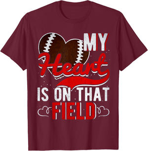 My Heart Is On That Field Football T-Shirt - T-Shirt | Maroon