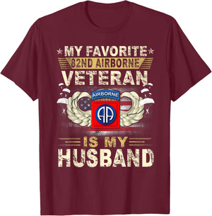 Veterans Day My Favorite 82nd Airborne Veteran Is My Husband T-Shirt - T-Shirt | Maroon