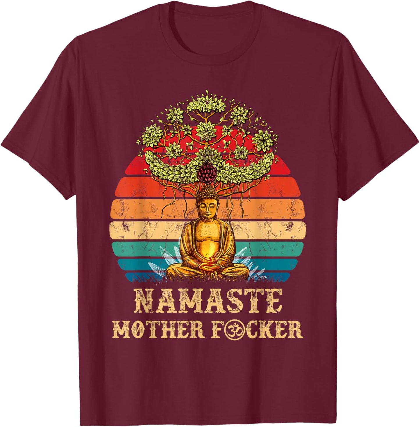 Namaste Mother F cker Vintage Buddha Funny Yoga Meditation T-Shirt - T-Shirt | Maroon