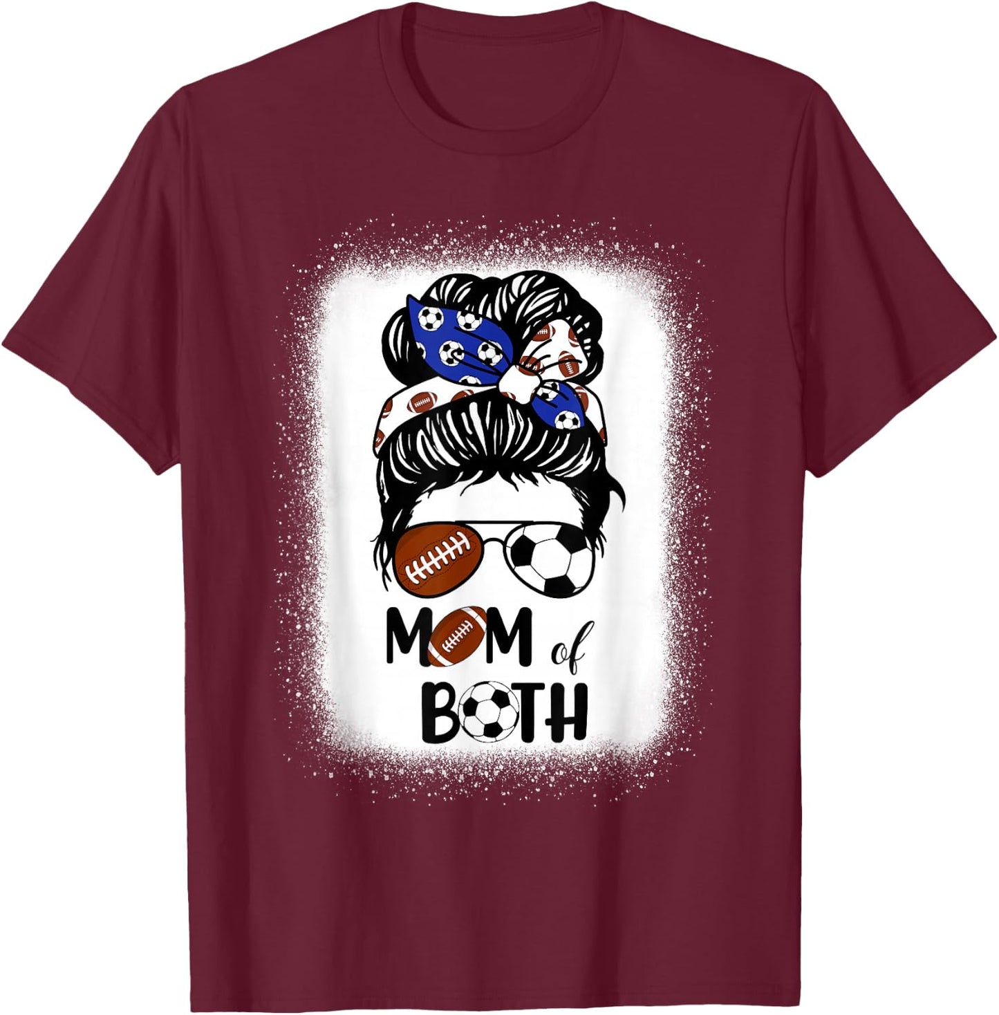 Messy Bun Soccer Mom Football Mom Of Both Mothers Day T-Shirt - T-Shirt | Maroon