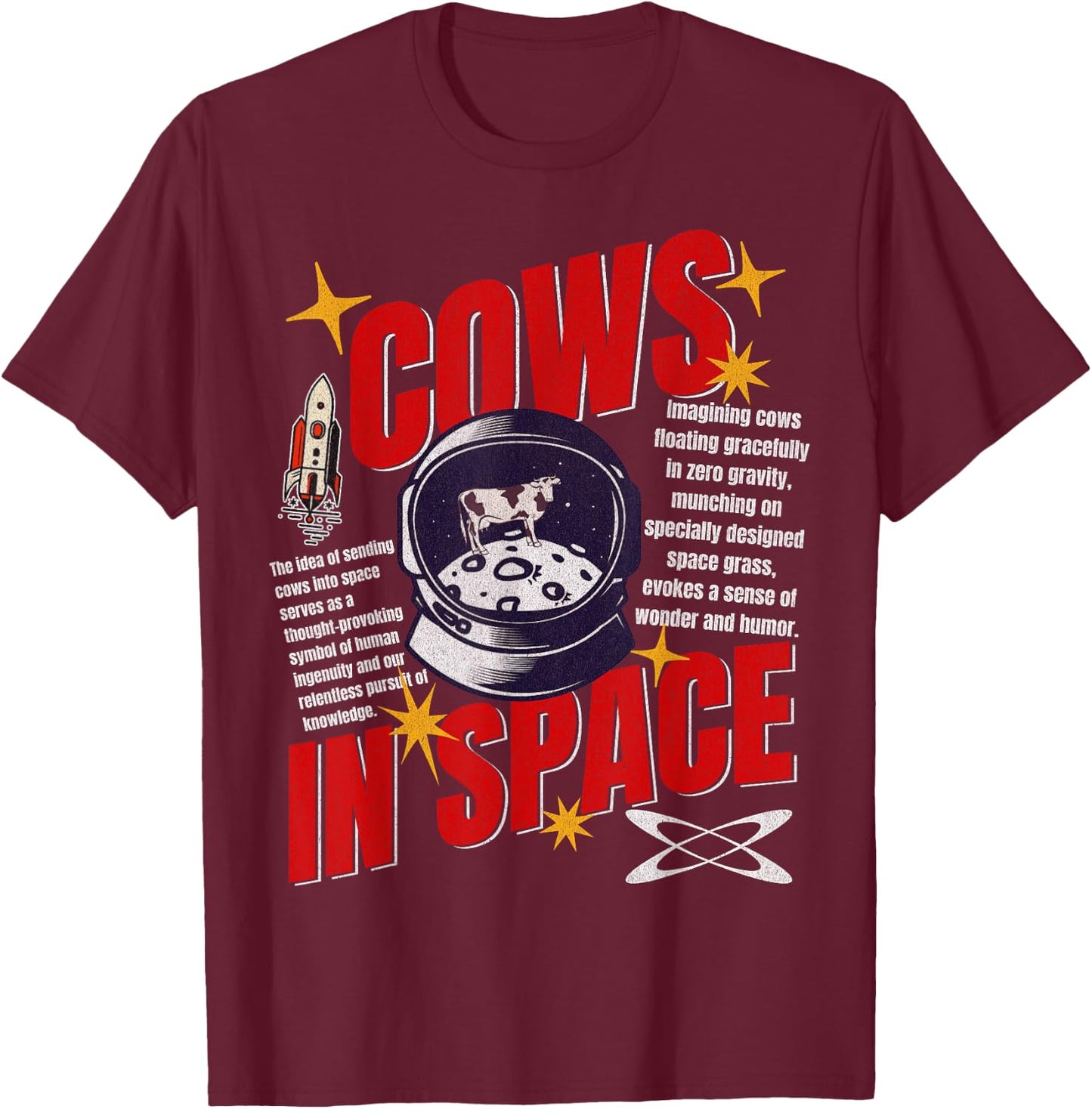 Cows In Space Exploration Funny Cow Lover Astronomy T-Shirt - T-Shirt | Maroon