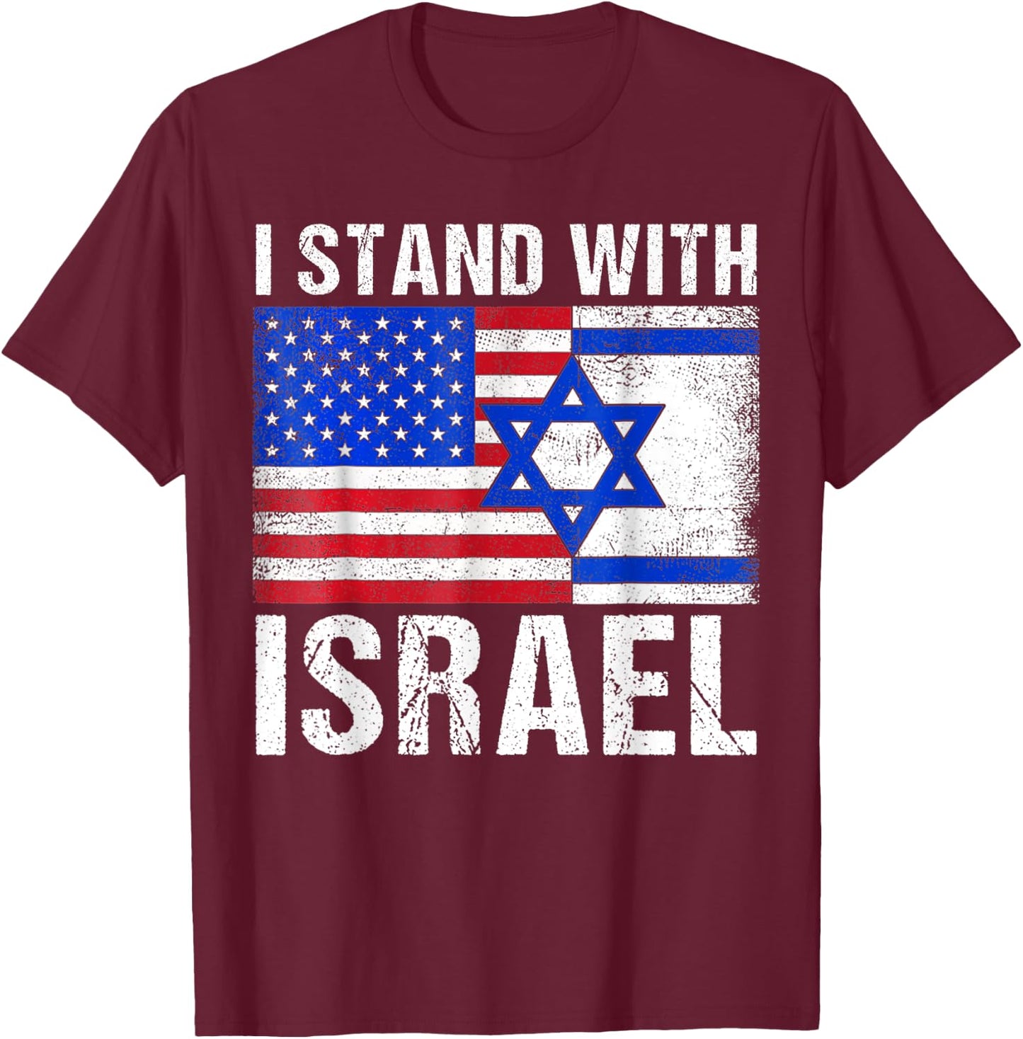 Support Israel I Stand With Israel Israeli Flag T-Shirt - T-Shirt | Maroon