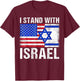 Support Israel I Stand With Israel Israeli Flag T-Shirt - T-Shirt | Maroon