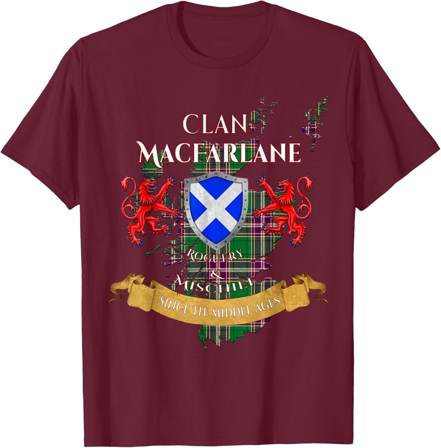 MacFarlane Hunting Scottish Family Clan Middle Ages Mischief T-Shirt - T-Shirt | Maroon
