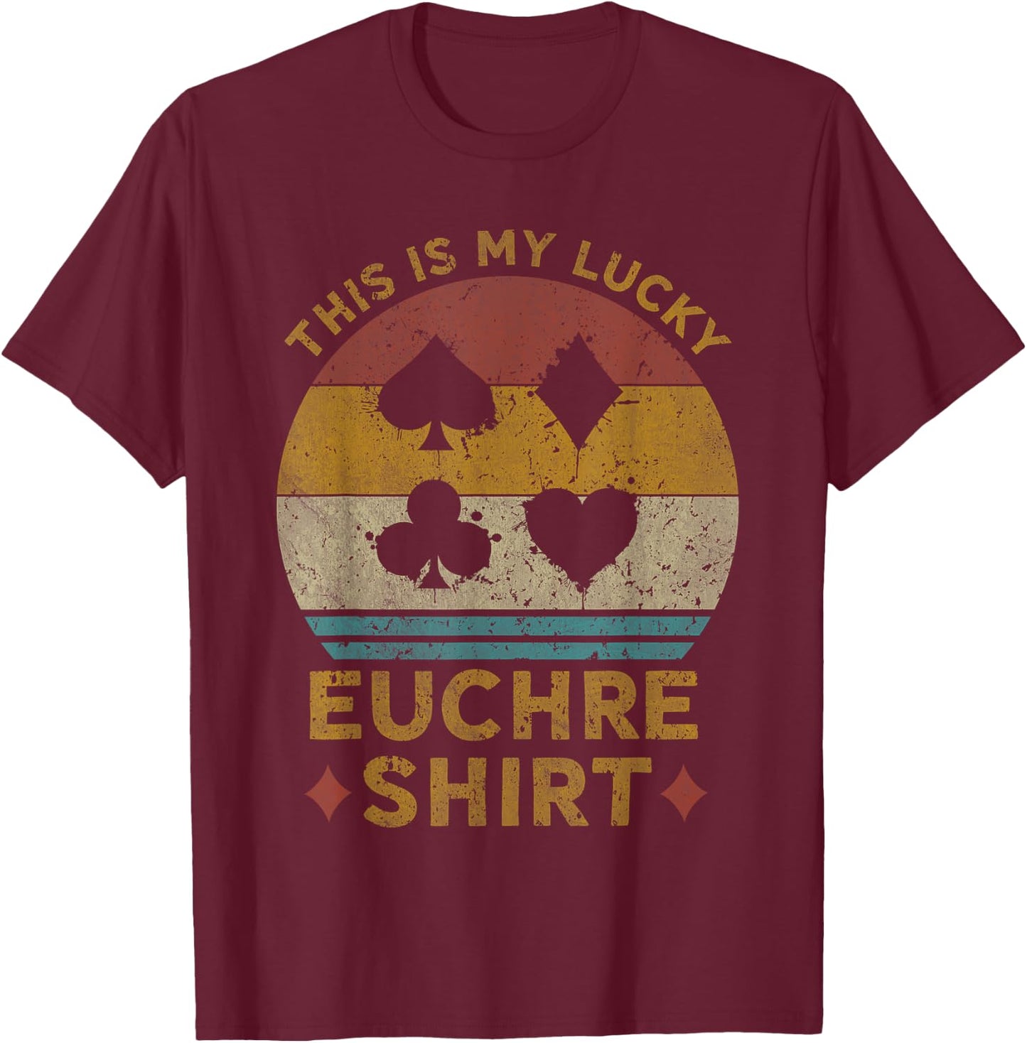 This Is My Lucky Euchre Shirt Vintage Euchre Card Game T-Shirt - T-Shirt | Maroon