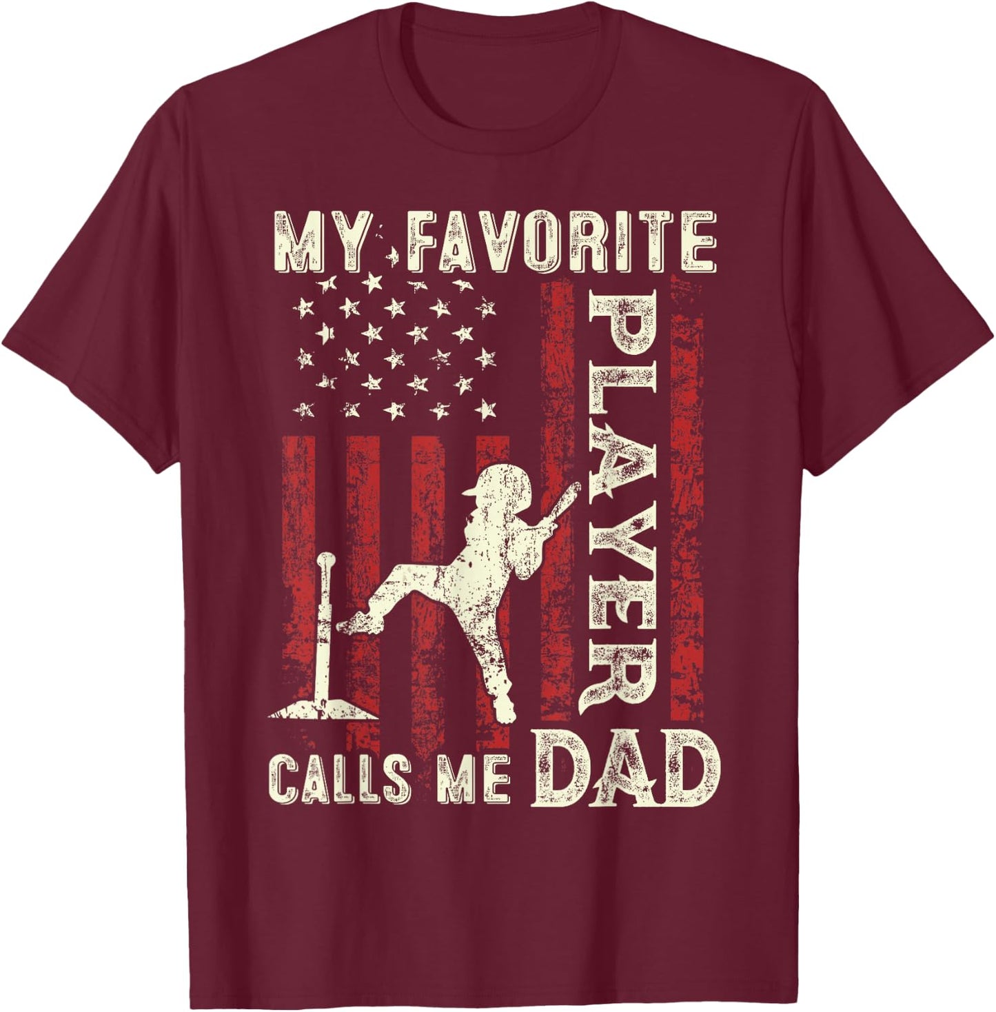 Father's Day Favorite Player Calls Me Dad US Flag T-Ball Dad T-Shirt - T-Shirt | Maroon