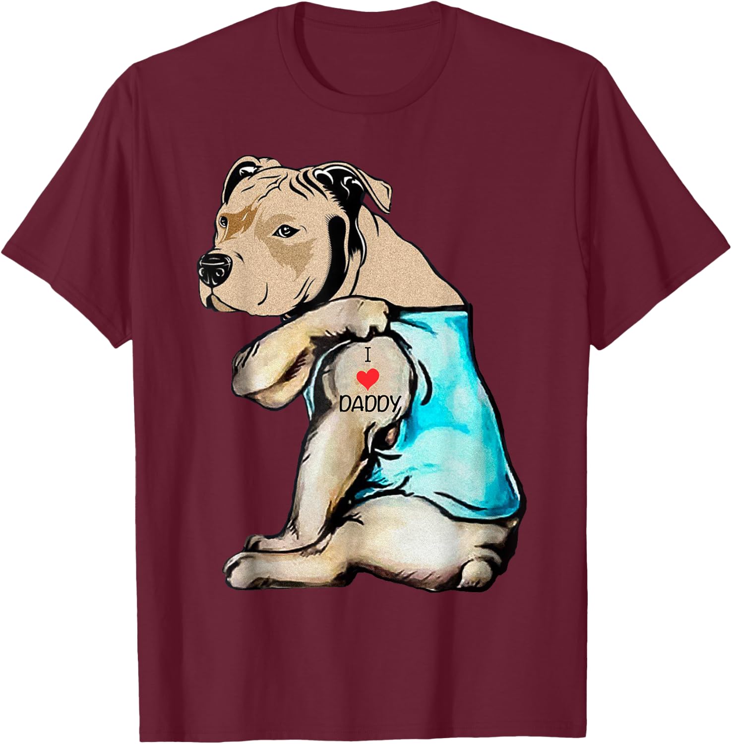 Pitbull Dog I Love Daddy Tattoo Funny Daddy Pitbull Family T-Shirt - T-Shirt | Maroon