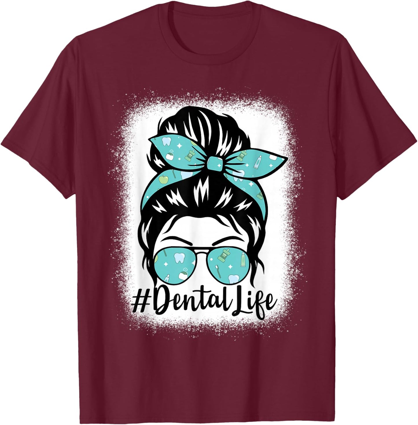 Dental Cute Funny Dentist Hygienist Messy Bun T-Shirt - T-Shirt | Maroon