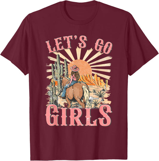 Let's Go Girls Western Cowgirl Desert Bachelorette Party T-Shirt - T-Shirt | Maroon