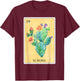 El Nopal Funny Cactus Spanish-Mexican Bingo Gifts Card T-Shirt - T-Shirt | Maroon