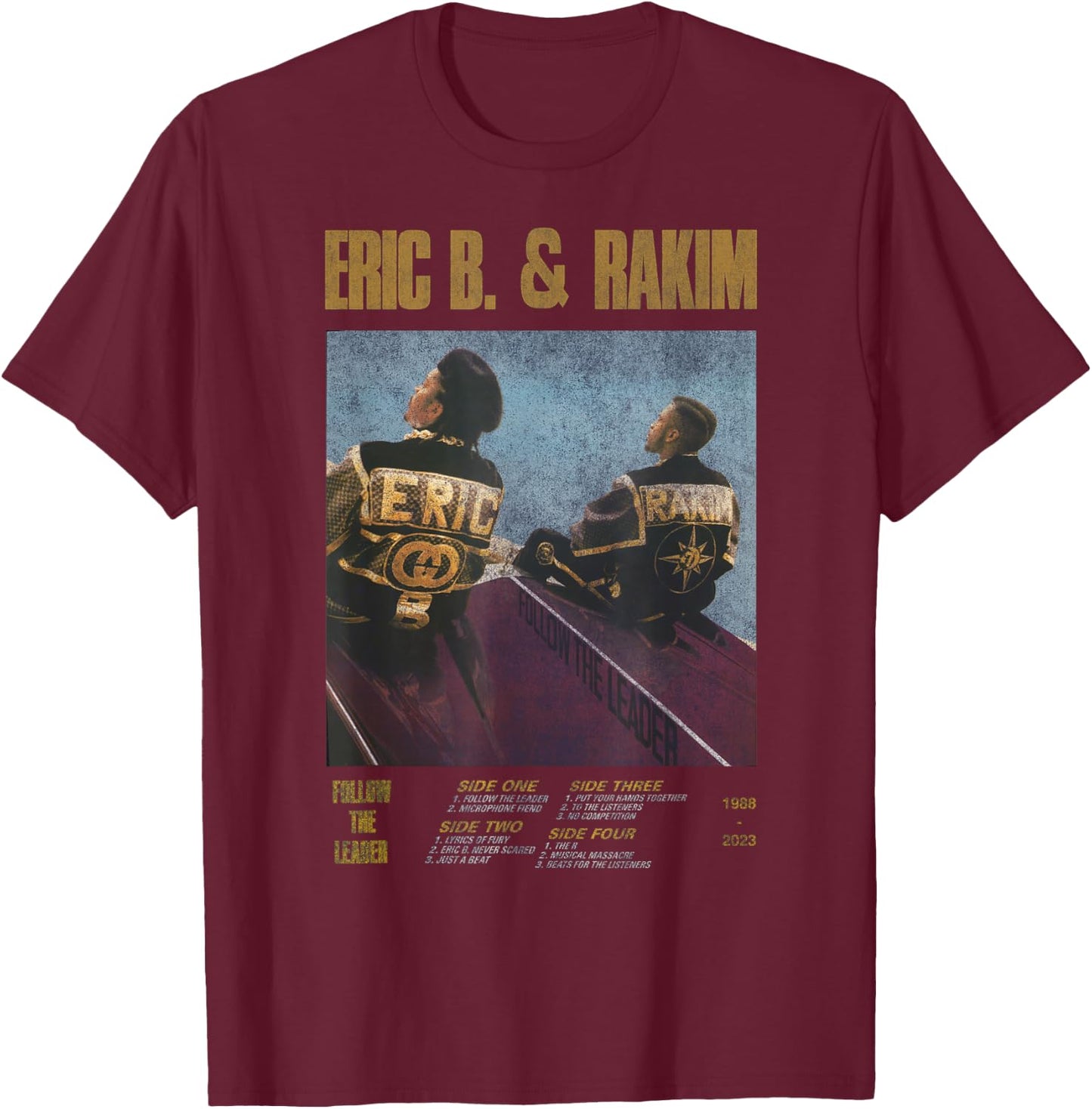 Eric B & Rakim – FTL Tracklist On Blue T-Shirt - T-Shirt | Maroon