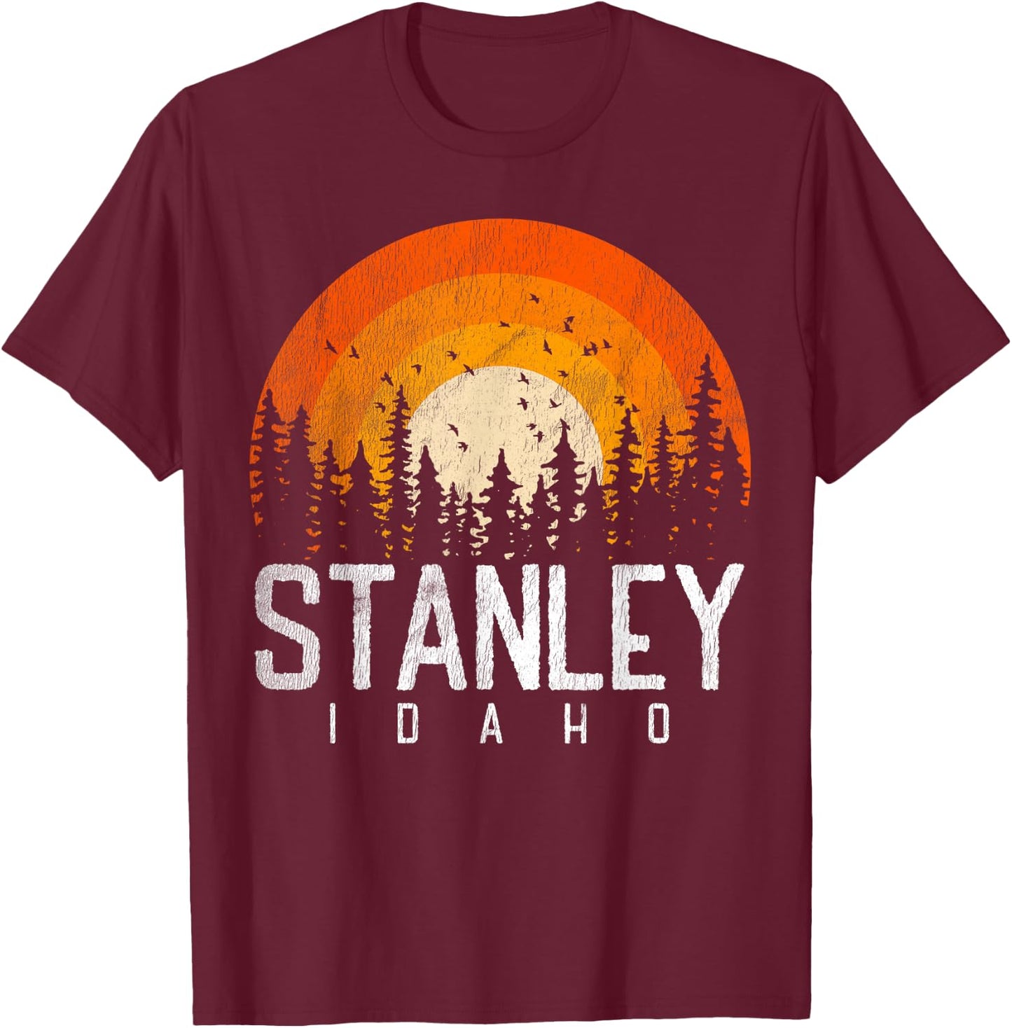 Stanley Idaho ID Shirt Retro Style Vintage 70s 80s 90s Gift T-Shirt - T-Shirt | Maroon
