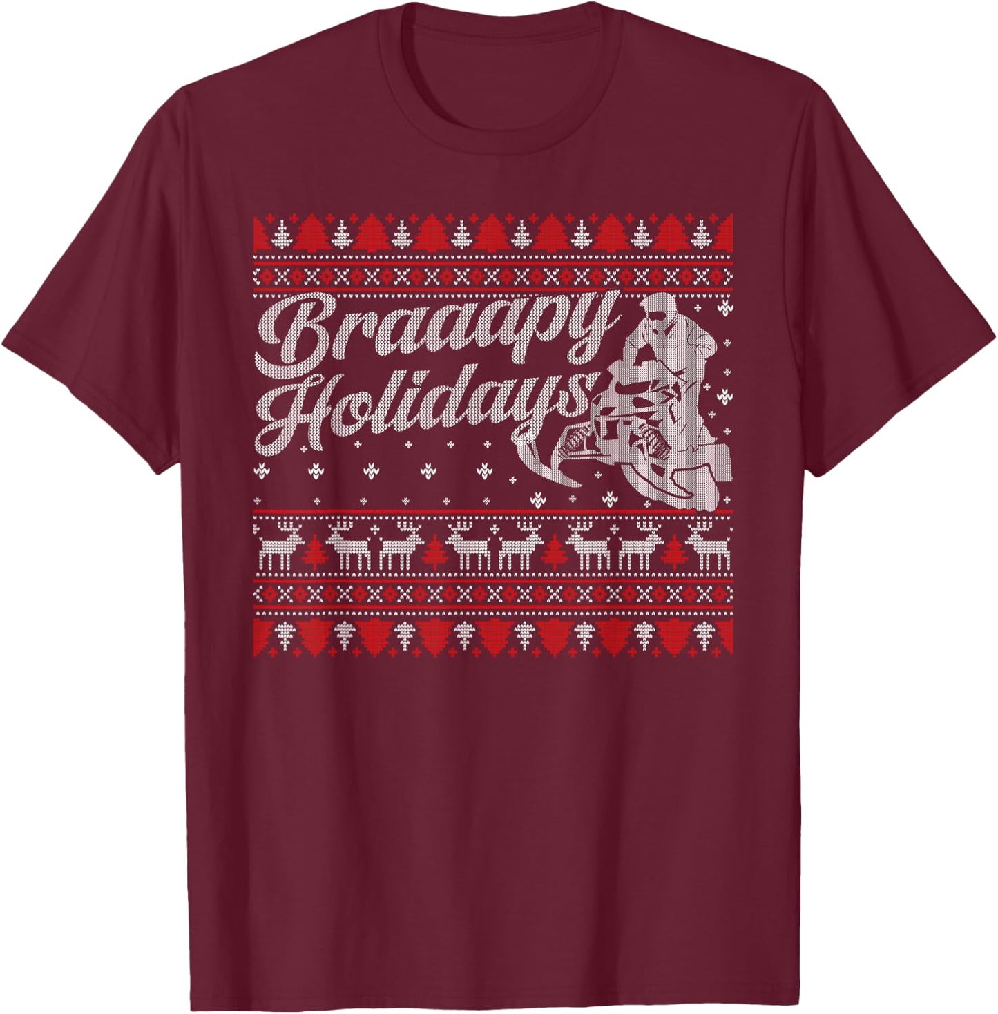 Braapy Holidays Funny Sled Snowmobile Braap Ugly Christmas T-Shirt - T-Shirt | Maroon