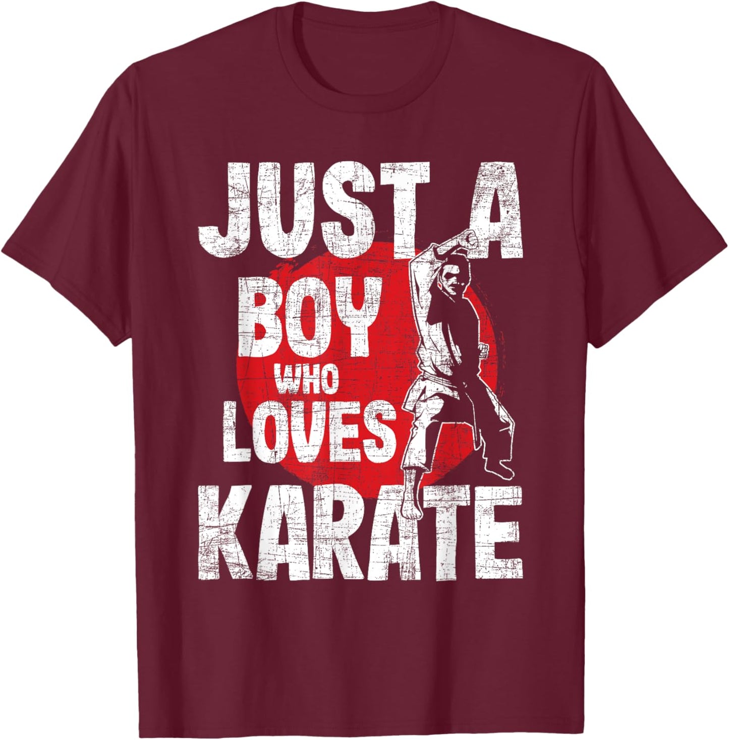 Just A Boy Who Loves Karate - Martial Arts Coach Karateka T-Shirt - T-Shirt | Maroon