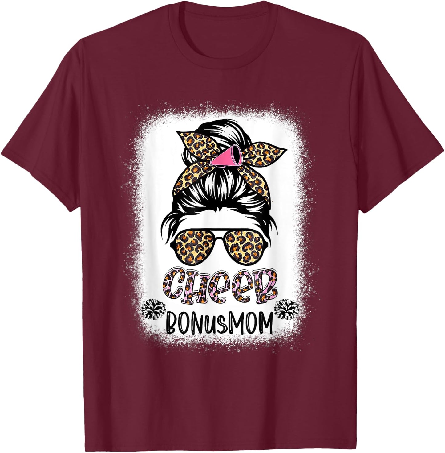 Cheer Bonus Mom Leopard Messy Bun Cheerleader Bleached T-Shirt - T-Shirt | Maroon
