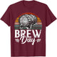 Brew Day Craft Beer Brewers Brew Master Home Brewing Lover T-Shirt - T-Shirt | Maroon