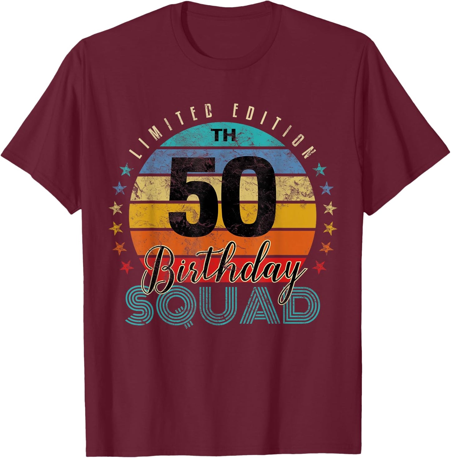 50 Year Old Birthday Squad Vintage 50th B-Day Group Friends T-Shirt - T-Shirt | Maroon