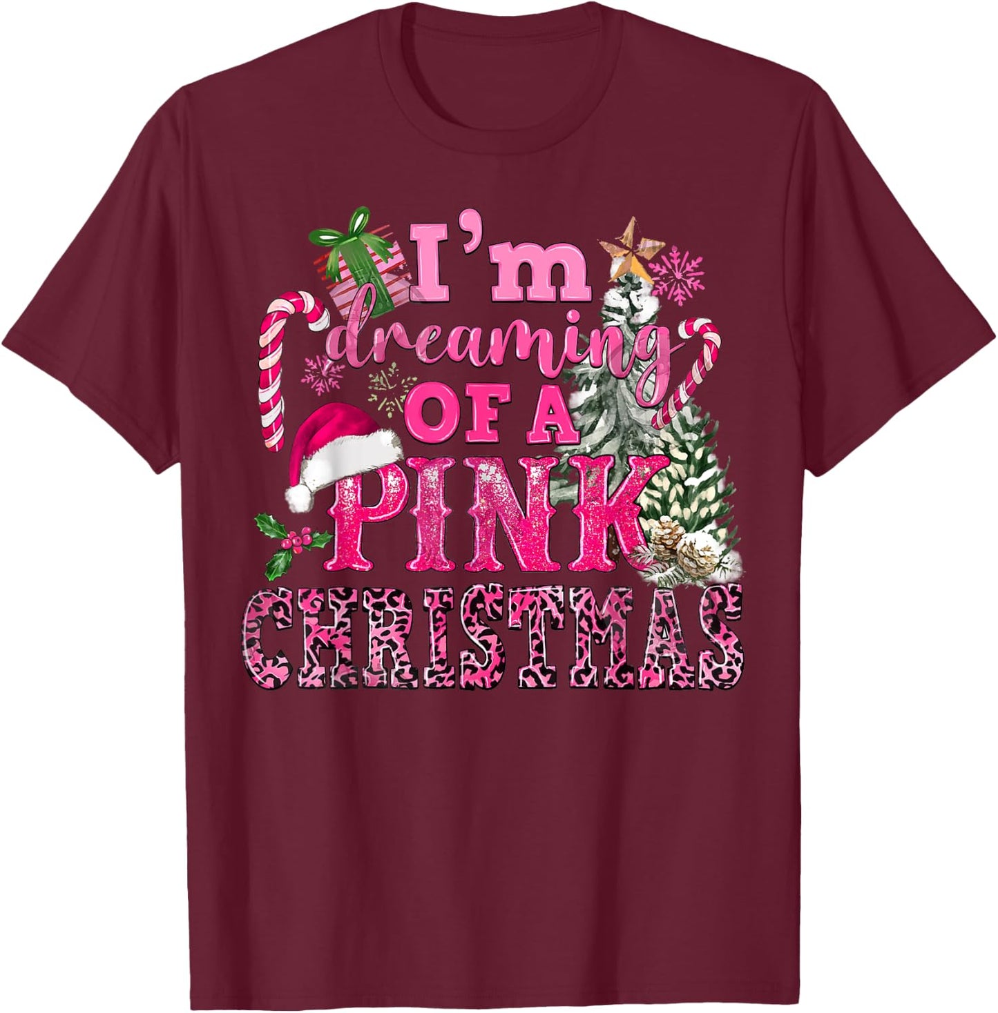 I'm Dreaming Of A Pink Christmas Tree Lights Candy Cane T-Shirt - T-Shirt | Maroon